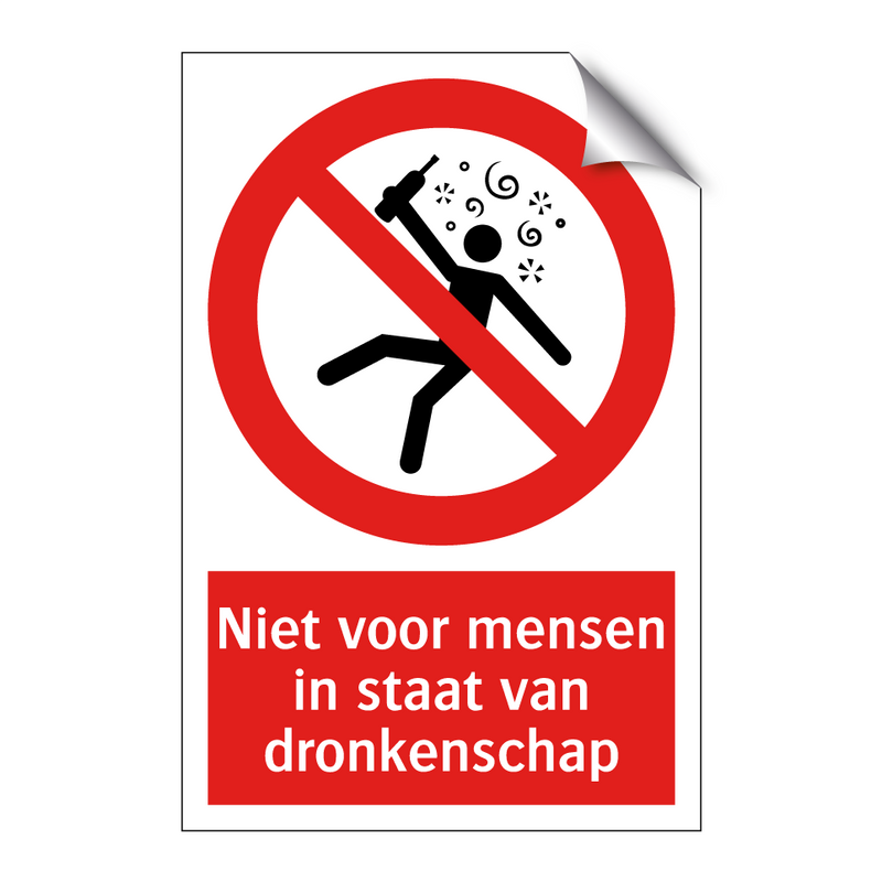 Niet voor mensen in staat van dronkenschap