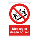 Niet tegen sleeën botsen