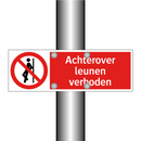 Achterover leunen verboden