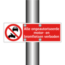 Alle ongeautoriseerde motor- en bromfietsen verboden