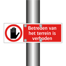 Betreden van het terrein is verboden
