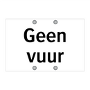 Geen vuur & Geen vuur & Geen vuur & Geen vuur & Geen vuur