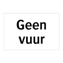 Geen vuur & Geen vuur & Geen vuur & Geen vuur & Geen vuur & Geen vuur & Geen vuur & Geen vuur