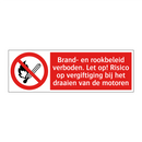 Brand- en rookbeleid verboden. Let op! Risico op vergiftiging bij het draaien van de motoren