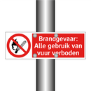 Brandgevaar: Alle gebruik van vuur verboden