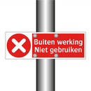 Buiten werking Niet gebruiken