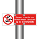 Dieren, bromfietsen, motorfietsen verboden op de binnenplaats