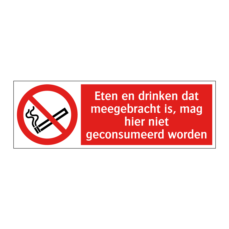 Koop Eten en drinken dat meegebracht is, mag hier niet geconsumeerd ...