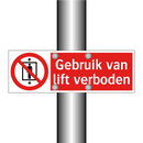 Gebruik van lift verboden
