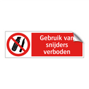 Gebruik van snijders verboden