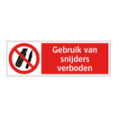 Gebruik van snijders verboden