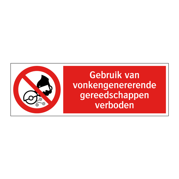Gebruik van vonkengenererende gereedschappen verboden