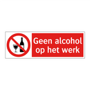 Geen alcohol op het werk