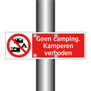 Geen camping. Kamperen verboden
