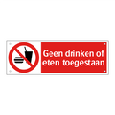 Geen drinken of eten toegestaan
