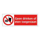 Geen drinken of eten toegestaan
