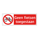 Geen fietsen toegestaan
