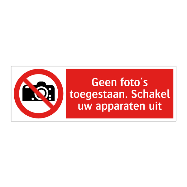 Geen foto's toegestaan. Schakel uw apparaten uit