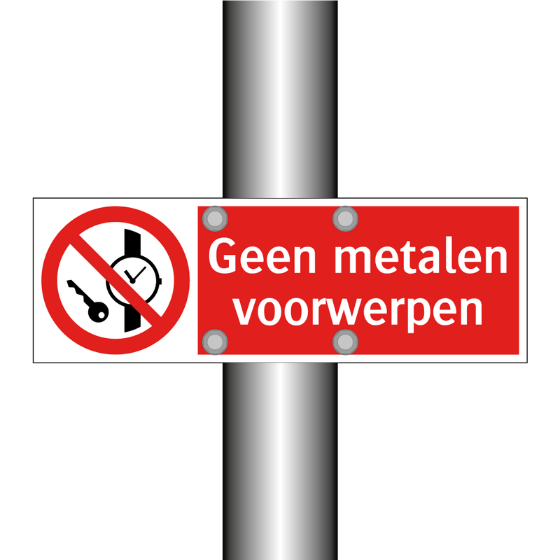 Geen metalen voorwerpen