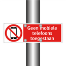 Geen mobiele telefoons toegestaan