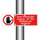 Geen onbevoegde toegang - Art. 461 Wetboek van Strafrecht