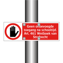 Geen onbevoegde toegang na schooltijd. Art. 461 Wetboek van Strafrecht
