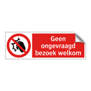 Geen ongevraagd bezoek welkom