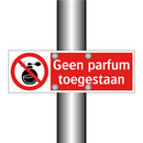 Geen parfum toegestaan