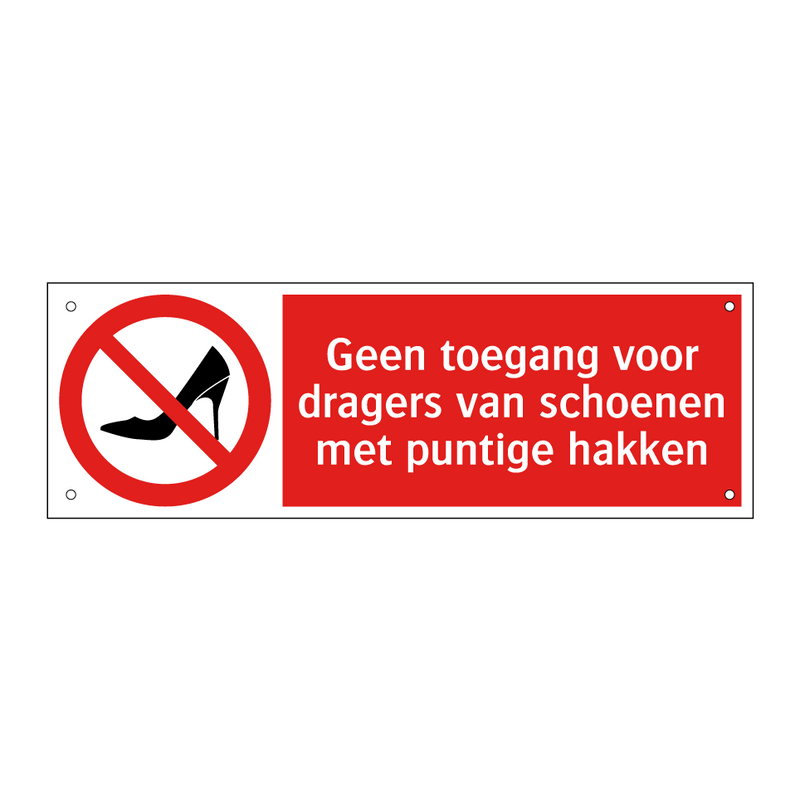 Geen toegang voor dragers van schoenen met puntige hakken