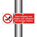 Geen toegang voor dragers van schoenen met puntige hakken