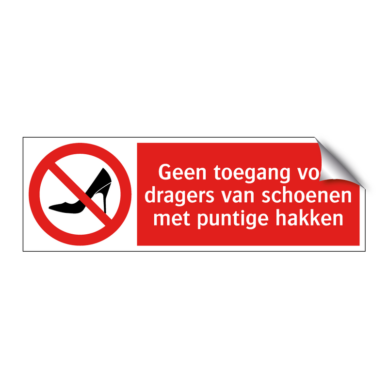 Geen toegang voor dragers van schoenen met puntige hakken