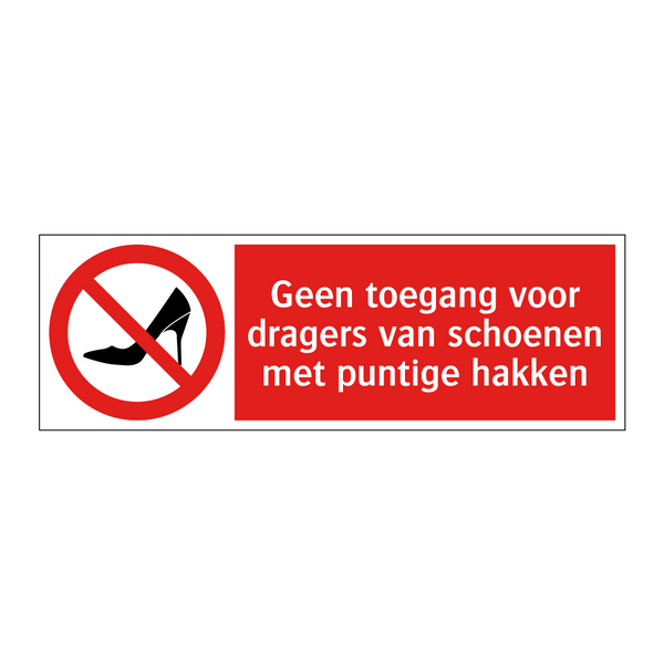 Geen toegang voor dragers van schoenen met puntige hakken