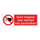 Geen toegang voor mensen met pacemakers