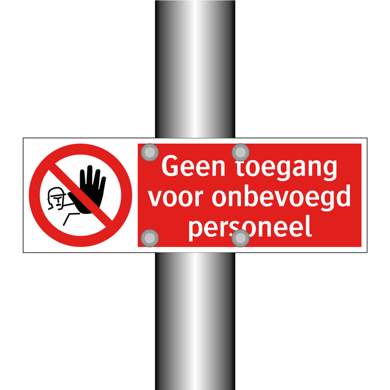 Geen toegang voor onbevoegd personeel