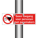 Geen toegang voor personen met pacemakers