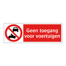 Geen toegang voor voertuigen