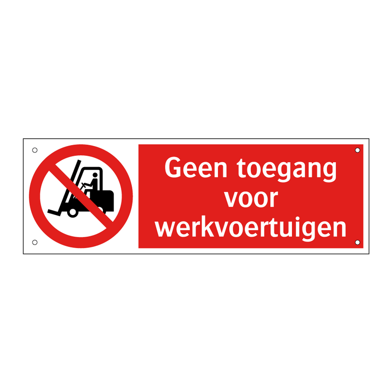 Geen toegang voor werkvoertuigen