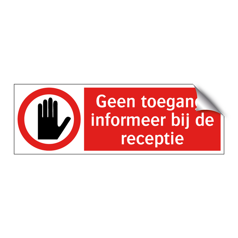 Geen toegang, informeer bij de receptie