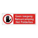 Geen toegang: Natuurcamping - Het Polderbos