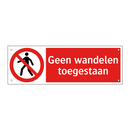 Geen wandelen toegestaan