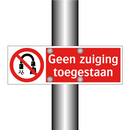 Geen zuiging toegestaan