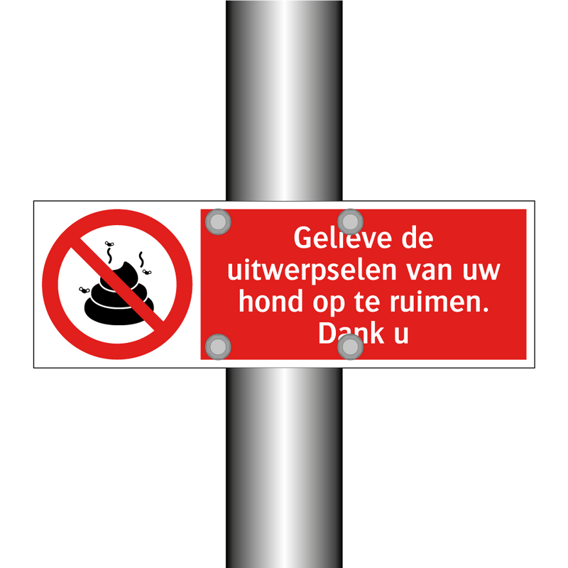 Gelieve de uitwerpselen van uw hond op te ruimen. Dank u