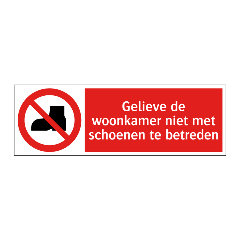 Gelieve de woonkamer niet met schoenen te betreden