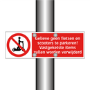 Gelieve geen fietsen en scooters te parkeren! Vastgeketste items zullen worden verwijderd