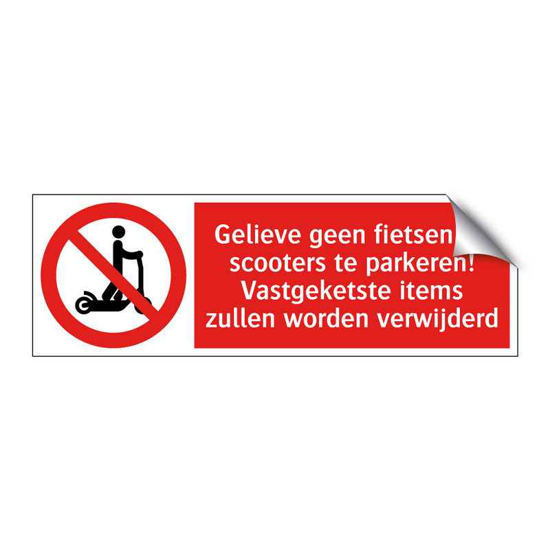 Gelieve geen fietsen en scooters te parkeren! Vastgeketste items zullen worden verwijderd