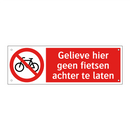 Gelieve hier geen fietsen achter te laten
