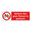 Gelieve hier geen fietsen te parkeren