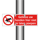 Gelieve uw honden hier niet te laten poepen