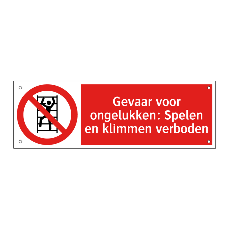Gevaar voor ongelukken: Spelen en klimmen verboden