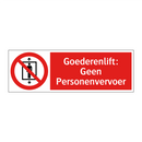 Goederenlift: Geen Personenvervoer